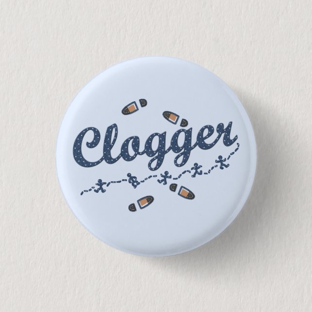 Clogger Dancers Shoes Clogging Blue Pinback Button (Front)