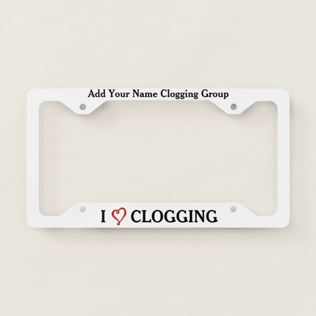 Cloggers Dance Group I Heart Clogging Personalized License Plate Frame (Front)