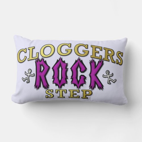 Cloggers Rock Step Clogging Dance Lumbar Pillow