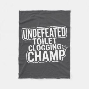 Clogging Champion Undefeated Toilet Fleece Blanket