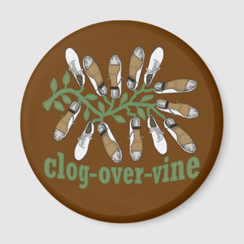 Clogging Dancers Clog Over Vine Funny Magnet