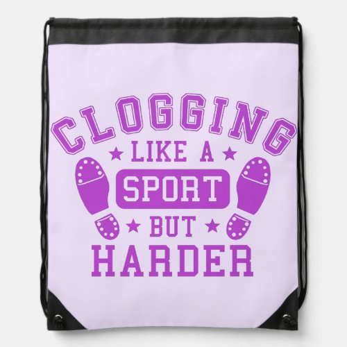 Clogging Like a Sport but Harder Purple Drawstring Bag