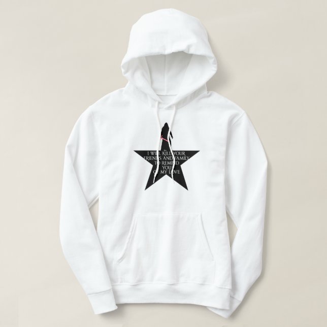 Clone 4 i will kill your friend and your family to hoodie (Design Front)