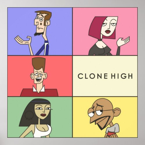 Clone High Square Frame Poster