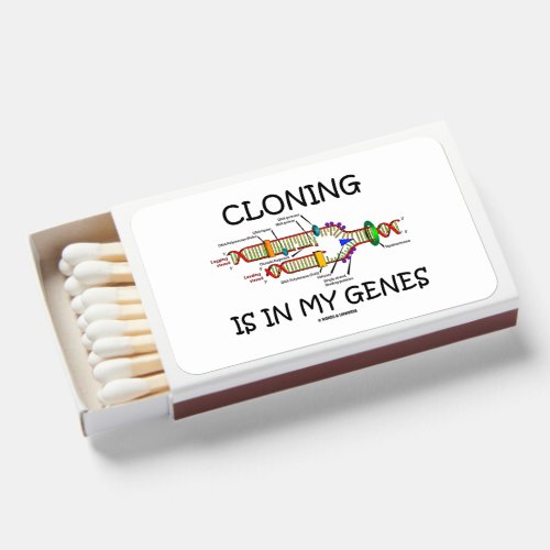 Cloning Is In My Genes DNA Replication Humor Matchboxes