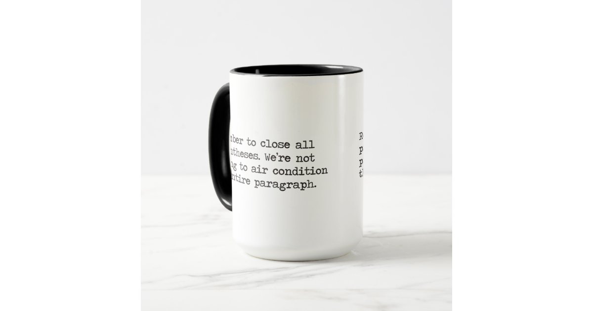 Close all Parentheses Mug | Zazzle