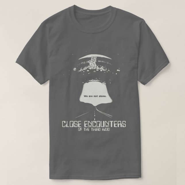 Close Encounters of the Third Kind T-Shirt (Design Front)