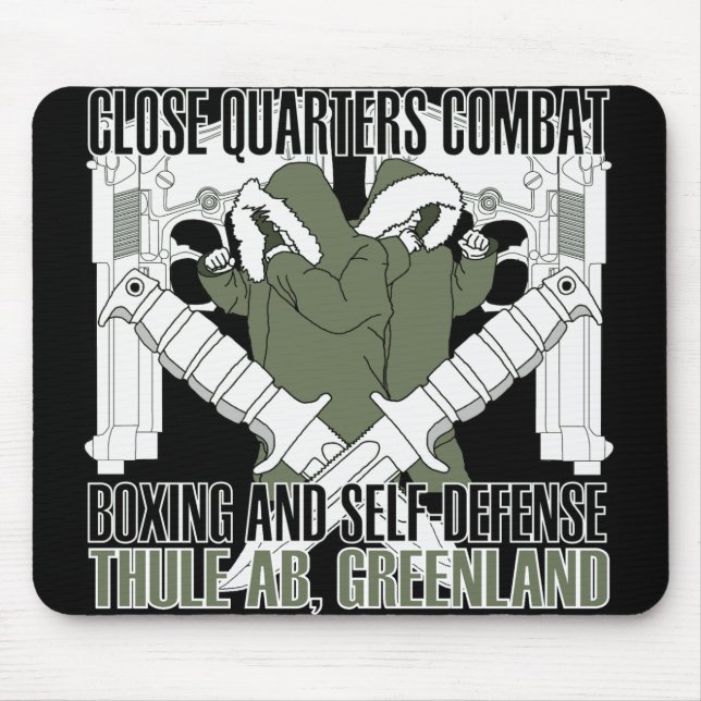 Close Quarters Combat, Thule, Greenland Mouse Pad (Front)