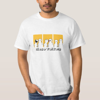 Close Talker T-Shirt