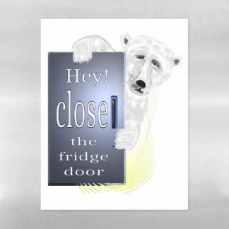 Close The fridge Door Magnetic Dry Erase Sheet