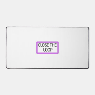 Close the Loop Large Professional Desk Mat