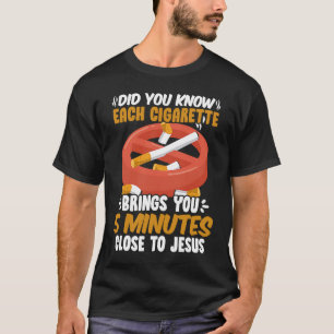 Close To Jesus  No Tobacco Day Anti Cigarettes Ant T-Shirt
