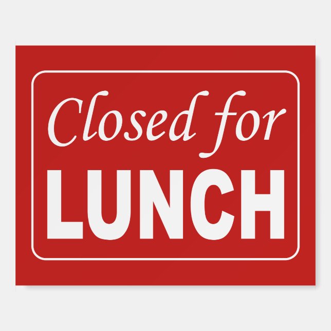 Closed for lunch sign for business (Front)