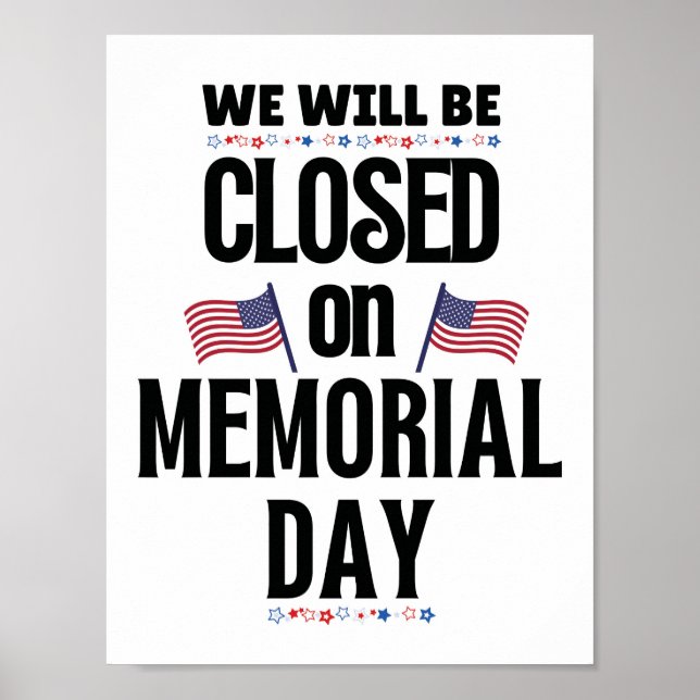 Closed on Memorial Day Poster (Front)