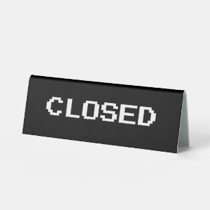 Closed Open Black White Retro Pixel Typography Table Tent