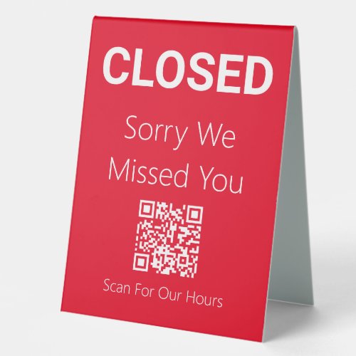 Closed Sorry We Missed You Open Welcome Come In Table Tent Sign