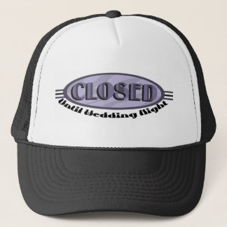Closed Until Wedding Night Funny Hat / Cap