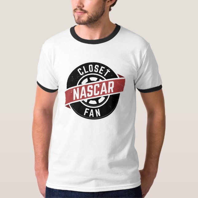 ClosetNASCARFan Ringer T-Shirt (Front)