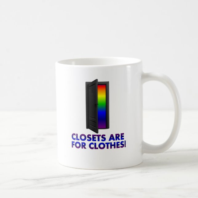 Closets are for Clothes Coffee Mug (Right)