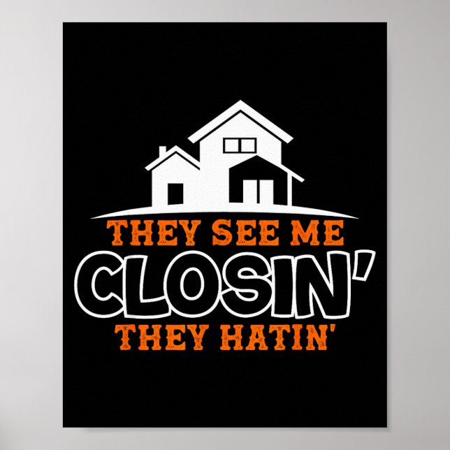 Closing S Like A Boss Real Estate Funny Realtor  Poster (Front)