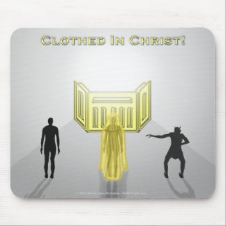 Clothed In Christ Mousepad