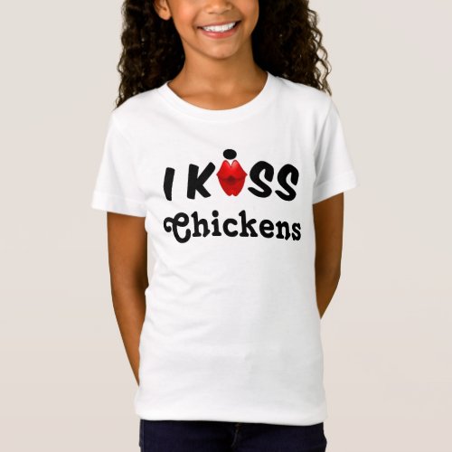 Clothing Children I Kiss Chickens T_Shirt