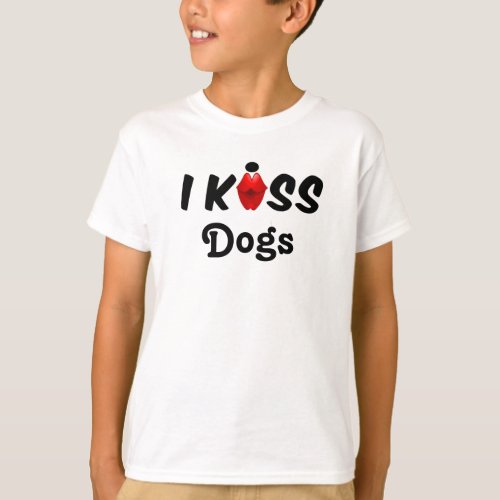 Clothing Children I Kiss Dogs T_Shirt