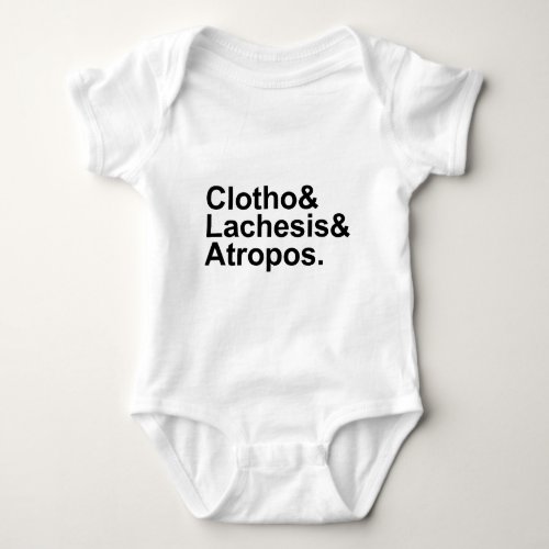 Clotho Lachesis Atropos  3 Fates of Greek Myth Baby Bodysuit