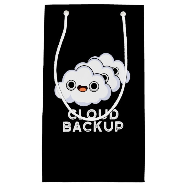 Cloud Backup Funny Computer Weather Pun Dark BG Small Gift Bag (Front)