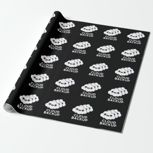 Cloud Backup Funny Computer Weather Pun Dark BG Wrapping Paper
