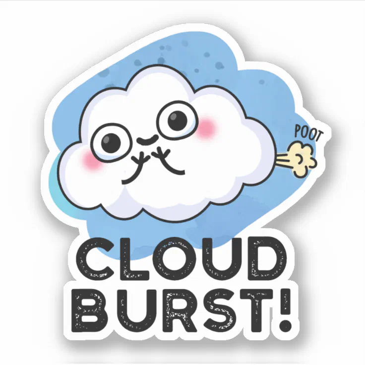 Cloud Burst Funny Cloud Fart Pun Sticker | Zazzle Cloud Burst Funny Cloud Fart Pun Sticker | Zazzle