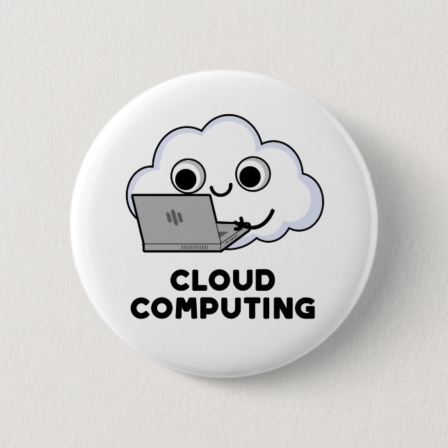 Cloud Computing Funny Computer Weather Pun Button (Front)