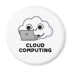 Cloud Computing Funny Computer Weather Pun Magnet