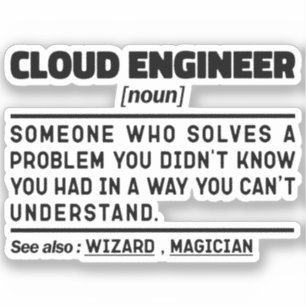 Cloud Engineer Noun Student Humor Sayings Cool Job Sticker