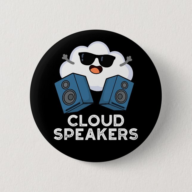 Cloud Speakers Funny Weather Pun Dark BG Button (Front)