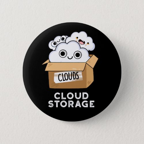 Cloud Storage Funny Weather Technology Pun Dark BG Button