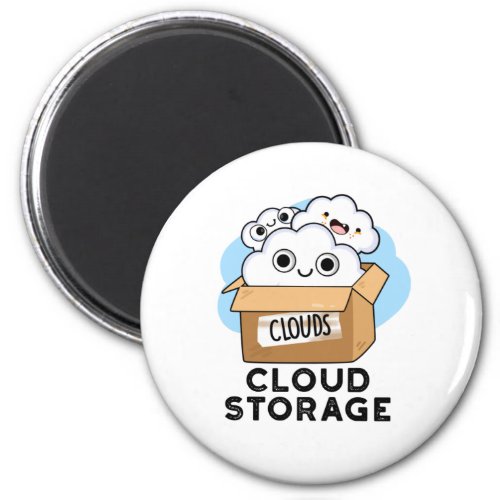 Cloud Storage Funny Weather Technology Pun Magnet