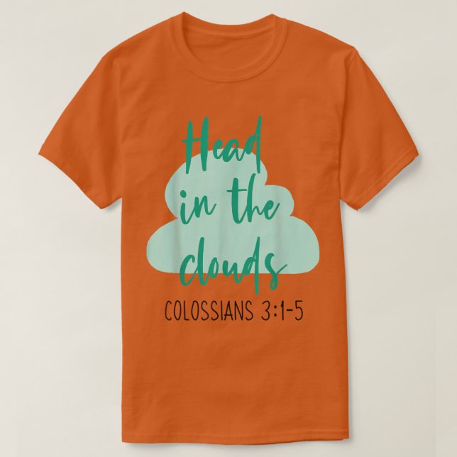 Clouds Christian Faith Colossians Bible VerseWomen T-Shirt (Design Front)