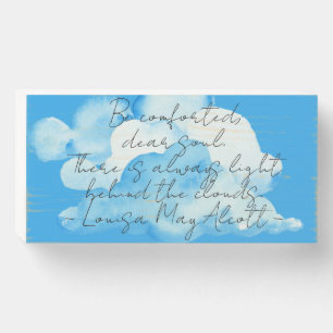 "Clouds" with Louisa May Alcott quote Wooden Box Sign