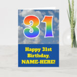 [ Thumbnail: Cloudy Blue Sky, Rainbow Pattern "31" Birthday # Card ]