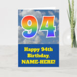 [ Thumbnail: Cloudy Blue Sky, Rainbow Pattern "94" Birthday # Card ]