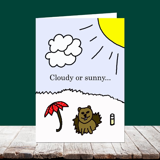 Cloudy or Sunny Groundhog Day Card (Creator Uploaded)