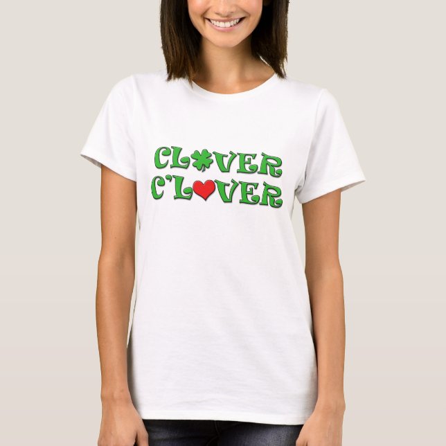 Clover C'Lover {4-leaf Clover & Heart} Shirt (Front)