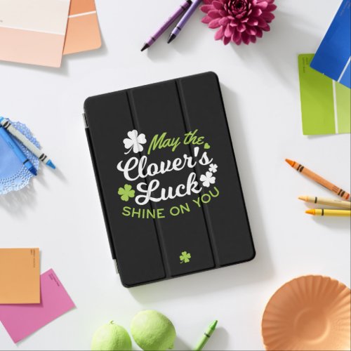 Clover Luck Charm May the Clovers Luck Shine iPad Air Cover
