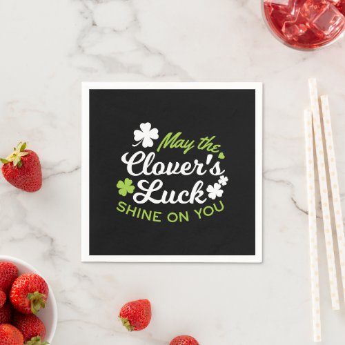Clover Luck Charm May the Clovers Luck Shine Napkins