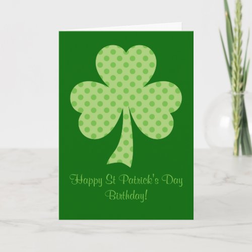Clover Polka dots St Patricks Day Birthday Card