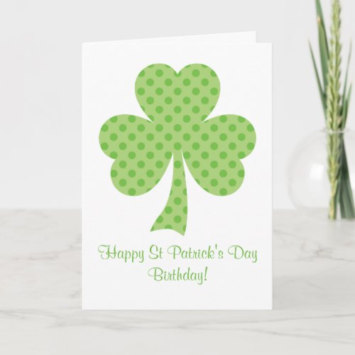 Clover Polka dots St Patricks Day Birthday white Card
