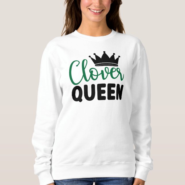 Clover Queen Charm Design-60278 Sweatshirt (Front)