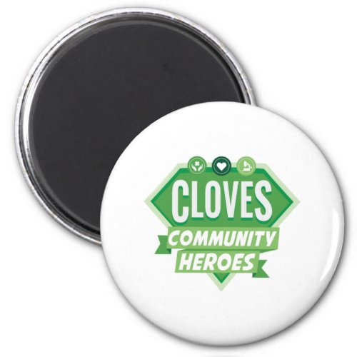 CLOVES Community Heroes 2 14 Circle Magnet