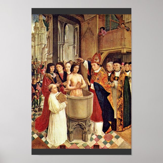Clovis' Baptism By Meister Des Heiligen Ägidius (B Poster (Front)